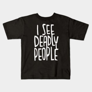 Funny Irish Slang, Deadly Kids T-Shirt